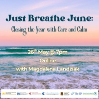 Just Breathe June: Closing the Year with Care and Calm